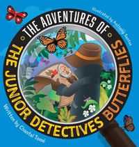 Cover image for The Adventures Of The Junior Detectives Butterflies