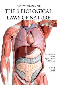 Cover image for Five Biological Laws of Nature: A New Medicine (Color Edition) English