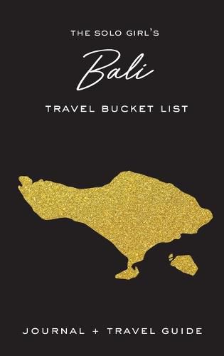 Cover image for The Solo Girl's Bali Travel Bucket List - Journal and Travel Guide