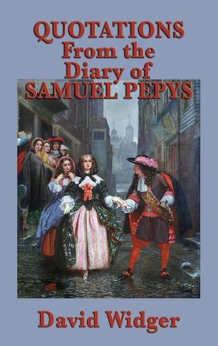 Cover image for Quotations from the Diary of Samuel Pepys