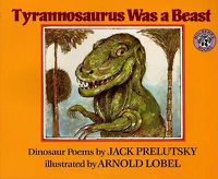 Cover image for Tyrannosaurus Was a Beast