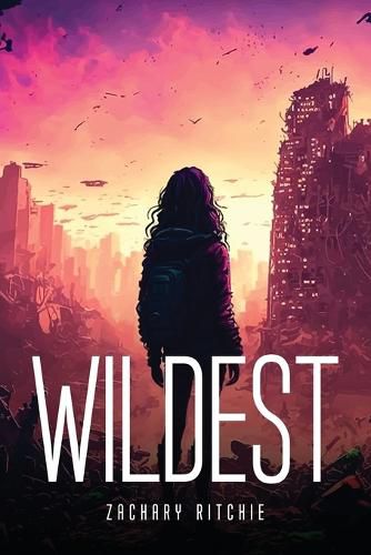 Cover image for Wildest