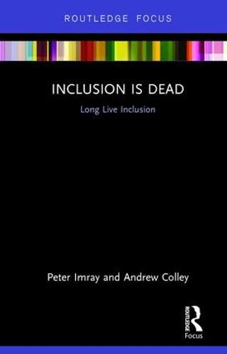 Cover image for Inclusion is Dead: Long Live Inclusion