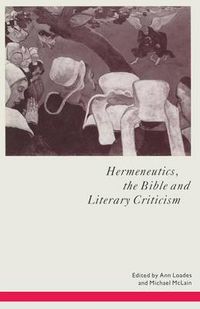 Cover image for Hermeneutics, the Bible and Literary Criticism