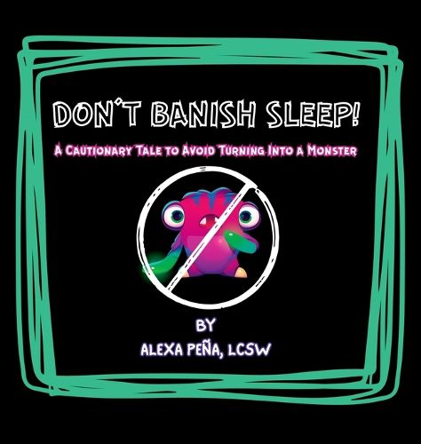 Cover image for Don't Banish Sleep!