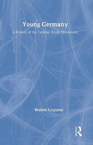 Cover image for Young Germany: History of the German Youth Movement