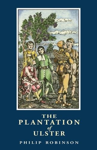 Cover image for The Plantation of Ulster: British Settlement in an Irish Landscape, 1600-1670