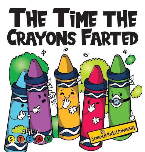 Cover image for The Time the Crayons Farted