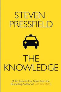 Cover image for The Knowledge: A Too Close To True Novel