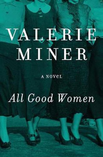 Cover image for All Good Women: A Novel