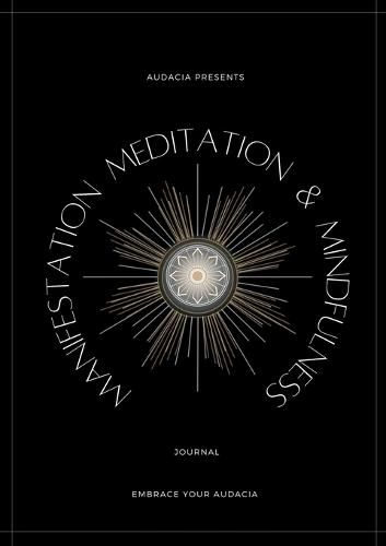 Cover image for Manifestation, Meditation, and Mindfulness Journal