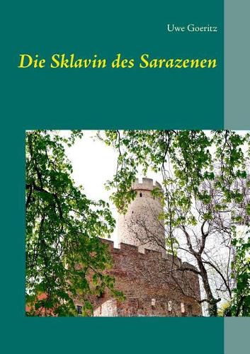 Cover image for Die Sklavin des Sarazenen