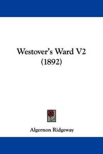 Cover image for Westover's Ward V2 (1892)