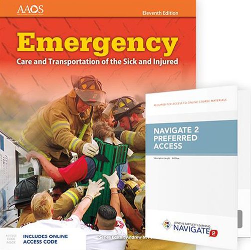 Cover image for Emergency Care And Transportation Of The Sick And Injured (Hardcover) Includes Navigate 2 Preferred Access