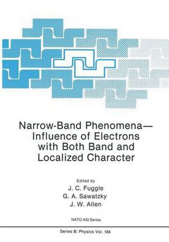 Cover image for Narrow-Band Phenomena-Influence of Electrons with Both Band and Localized Character