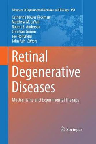 Cover image for Retinal Degenerative Diseases: Mechanisms and Experimental Therapy