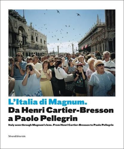 L'Italia di Magnum: Da Henri Cartier-Bresson a Paolo Pellegrin