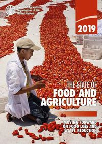 Cover image for The state of food and agriculture 2019: moving forward on food loss and waste reduction