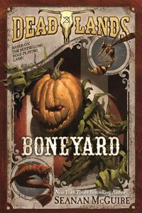 Cover image for Deadlands: Boneyard