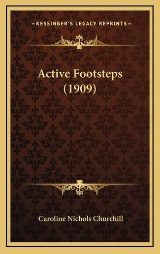 Cover image for Active Footsteps (1909)