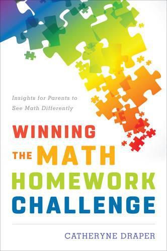 Cover image for Winning the Math Homework Challenge: Insights for Parents to See Math Differently