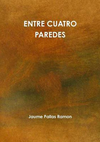 Cover image for Entre Cuatro Paredes