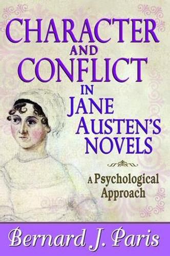 Cover image for Character and Conflict in Jane Austen's Novels: A Psychological Approach