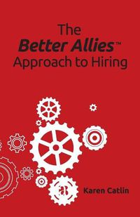 Cover image for The Better Allies Approach to Hiring