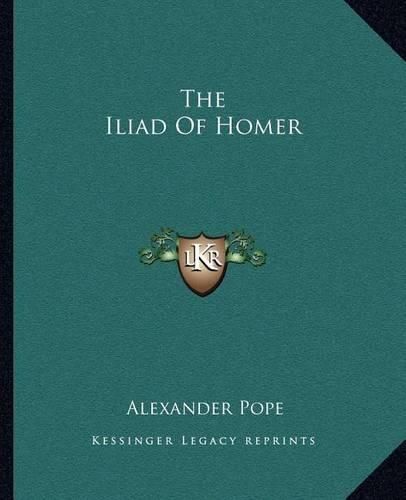 The Iliad of Homer