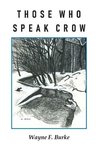 Cover image for Those Who Speak Crow