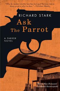 Cover image for Ask the Parrot: A Parker Novel
