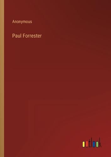 Cover image for Paul Forrester