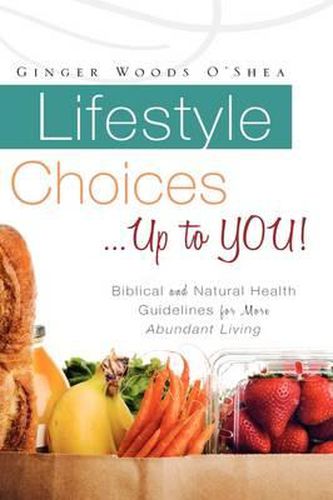 Cover image for Lifestyle Choices ... Up to You!