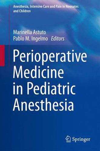 Cover image for Perioperative Medicine in Pediatric Anesthesia