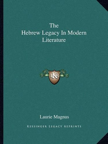 Cover image for The Hebrew Legacy in Modern Literature