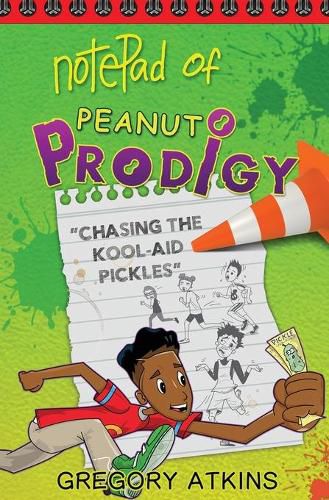 Cover image for Chasing The Kool-Aid Pickles