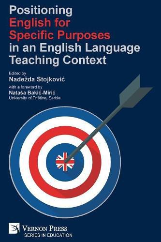 Cover image for Positioning English for Specific Purposes in an English Language Teaching Context