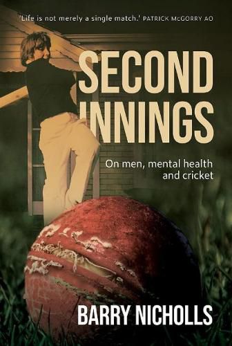 Cover image for Second Innings: On men, mental health and cricket