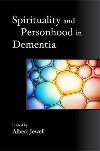 Cover image for Spirituality and Personhood in Dementia