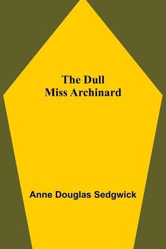 The Dull Miss Archinard