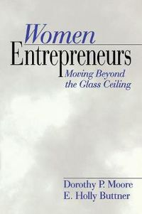 Cover image for Women Entrepreneurs: Moving Beyond the Glass Ceiling