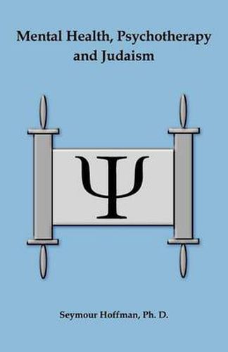 Cover image for Mental Health, Psychotherapy and Judaism