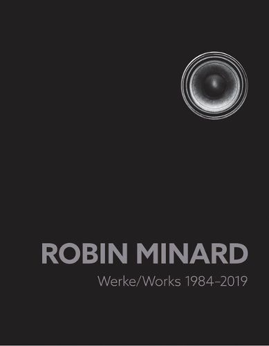 Cover image for Robin Minard: Works 1984-2019