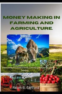 Cover image for Money Making in Farming and Agriculture