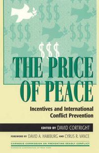 Cover image for The Price of Peace: Incentives and International Conflict Prevention