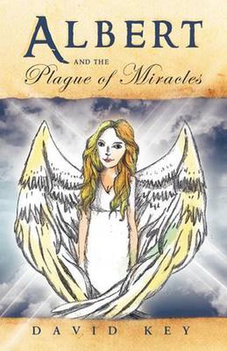 Cover image for Albert and the Plague of Miracles