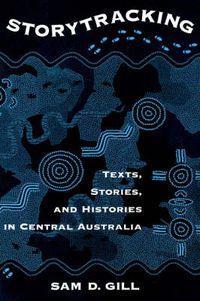 Cover image for Storytracking: Texts, Stories, and Histories in Central Australia