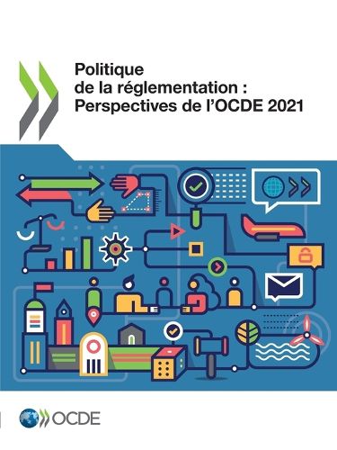 Cover image for Politique de la Reglementation: Perspectives de l'Ocde 2021