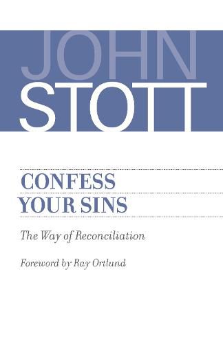 Cover image for Confess Your Sins: The Way of Reconciliation