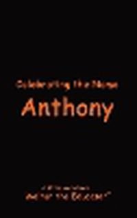 Cover image for Celebrating the Name Anthony